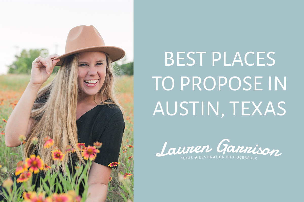 Best Places to Propose in Austin, Texas